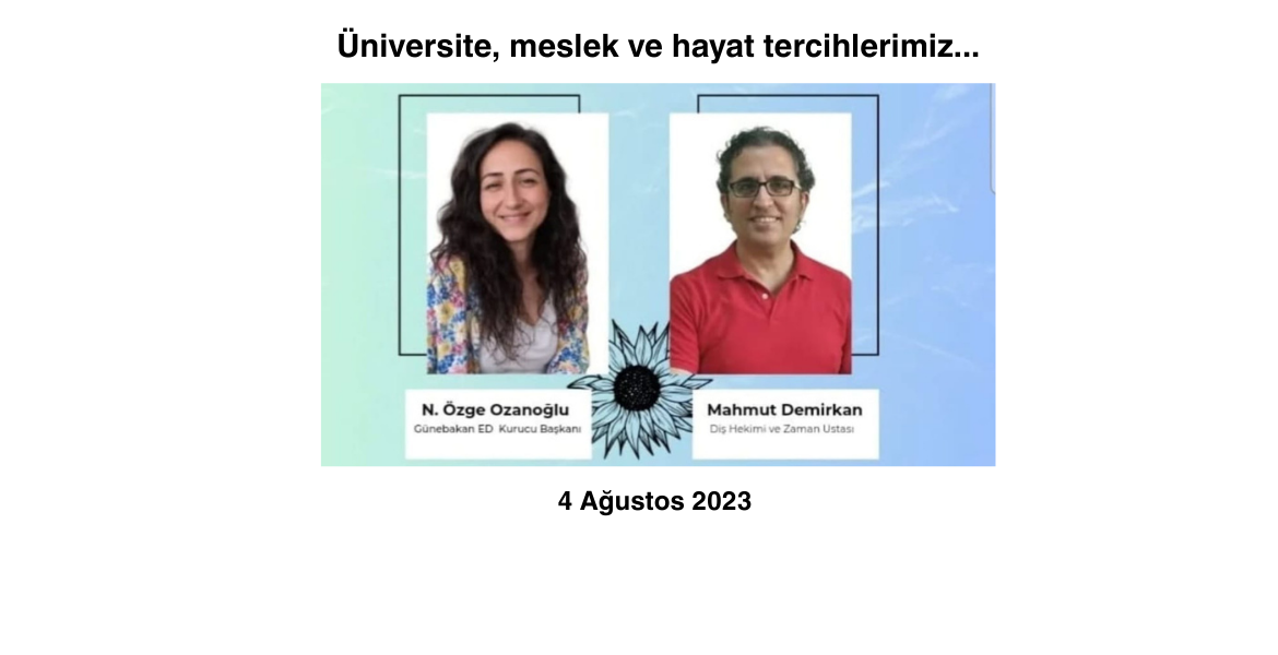 Üniversite, Meslek ve Hayat Tercihlerimiz